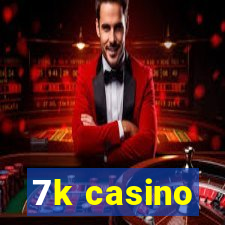 7k casino