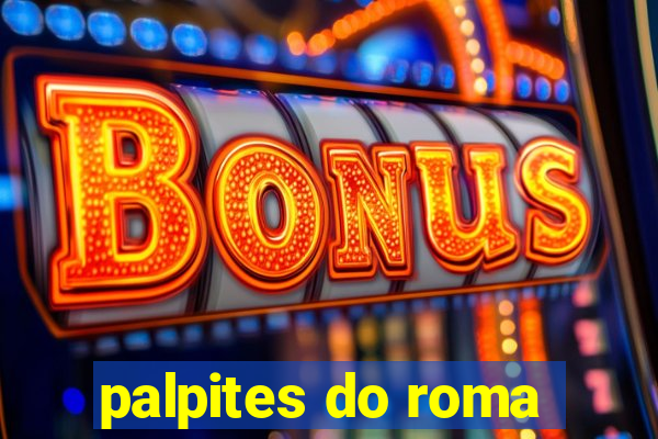 palpites do roma