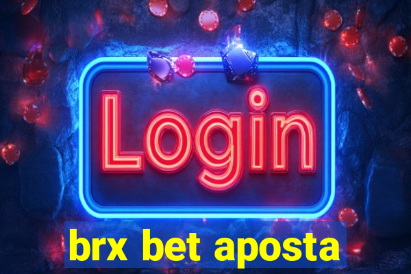 brx bet aposta