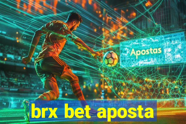 brx bet aposta