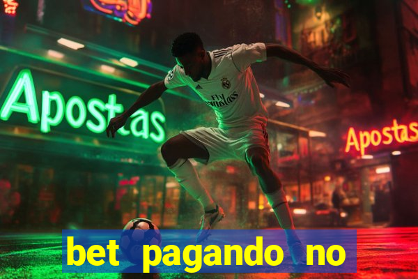 bet pagando no cadastro sem deposito