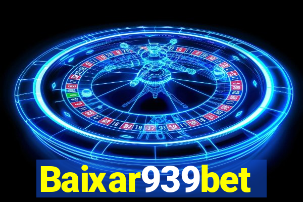 Baixar939bet