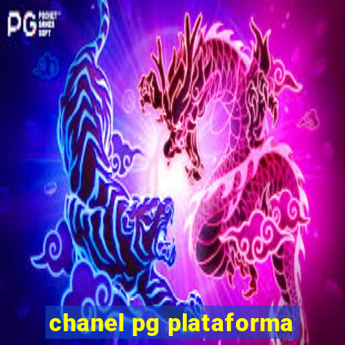 chanel pg plataforma