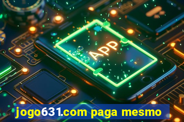 jogo631.com paga mesmo