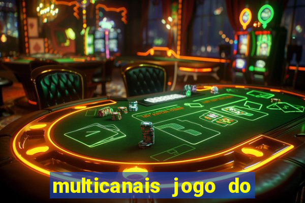 multicanais jogo do flamengo ao vivo