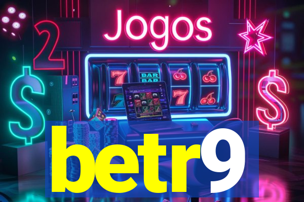 betr9