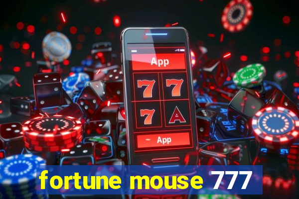 fortune mouse 777