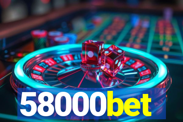 58000bet