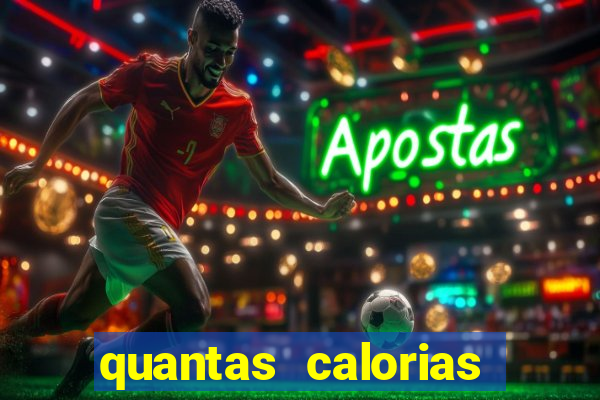 quantas calorias tem um xeque mate