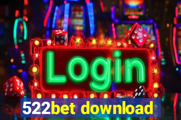 522bet download