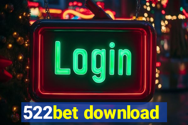 522bet download