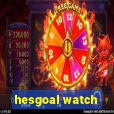 hesgoal watch