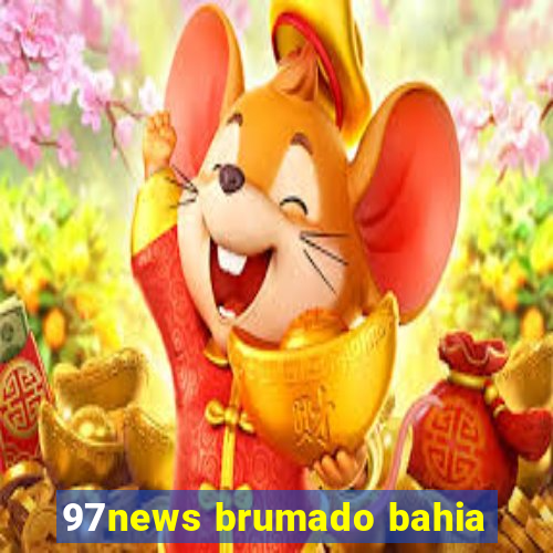 97news brumado bahia