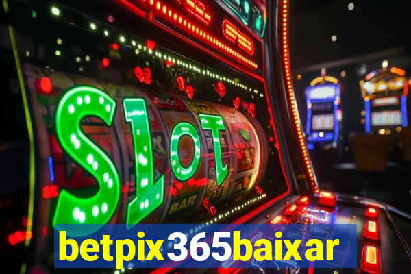 betpix365baixar