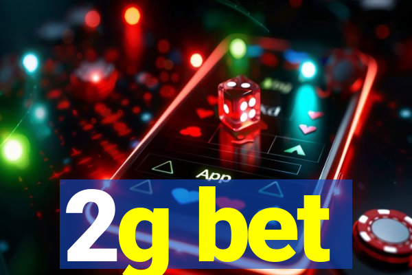 2g bet