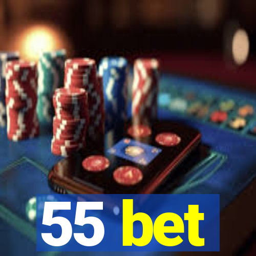 55 bet