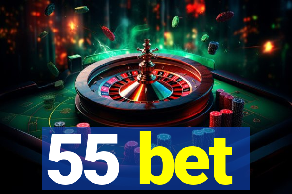 55 bet