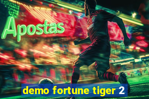 demo fortune tiger 2