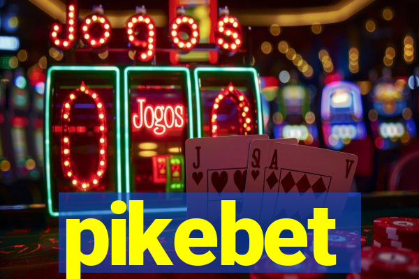 pikebet