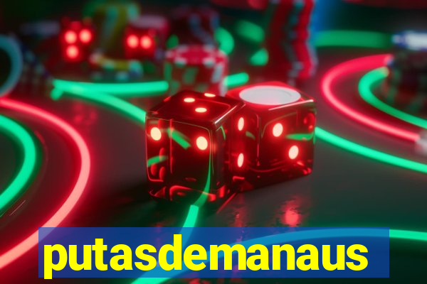 putasdemanaus