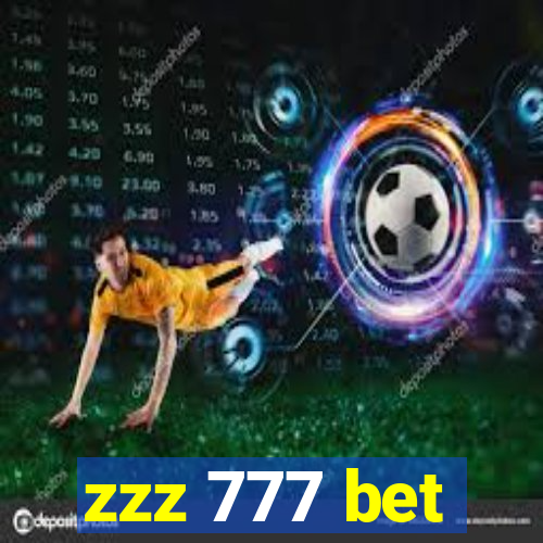 zzz 777 bet