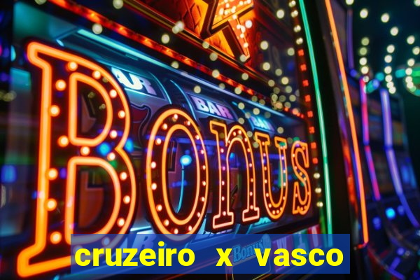 cruzeiro x vasco da gama multicanais