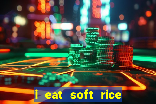 i eat soft rice in another world pt br cap 1