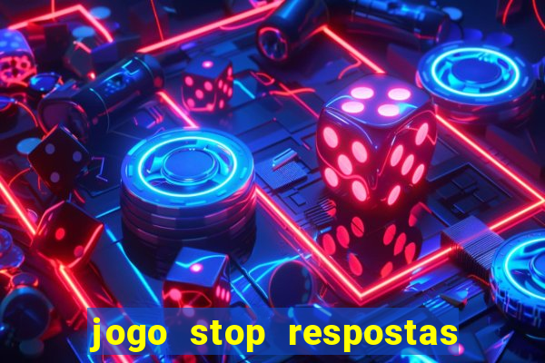 jogo stop respostas de a a z