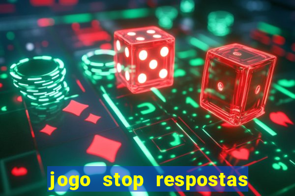 jogo stop respostas de a a z