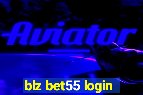 blz bet55 login