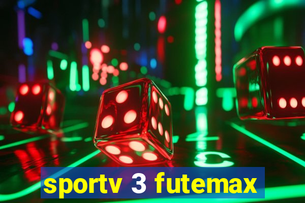 sportv 3 futemax