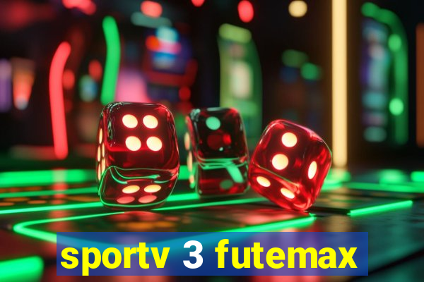 sportv 3 futemax