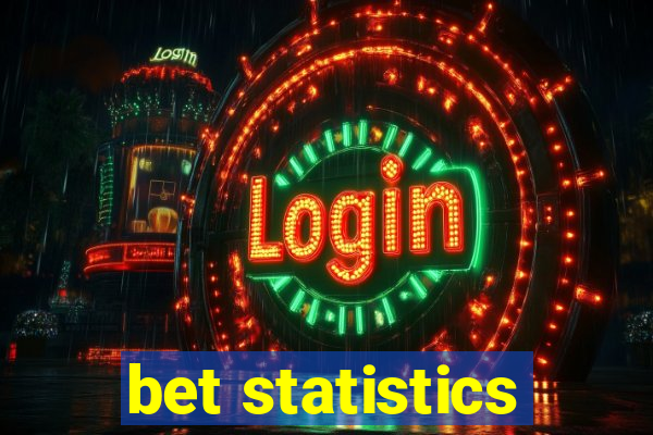 bet statistics