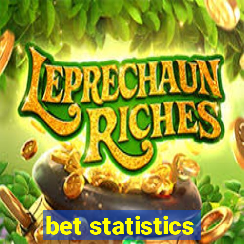 bet statistics