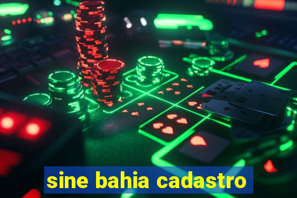 sine bahia cadastro