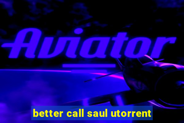 better call saul utorrent