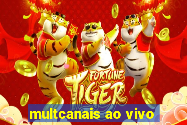 multcanais ao vivo