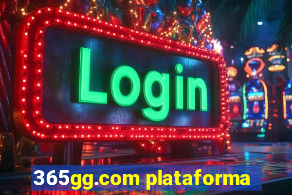 365gg.com plataforma