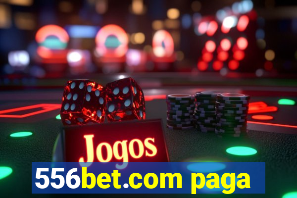 556bet.com paga