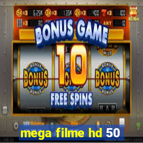 mega filme hd 50