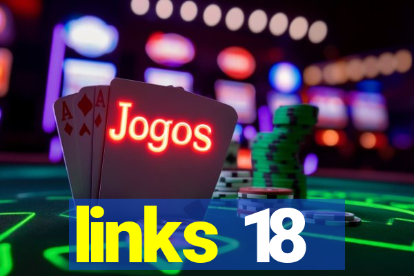 links 18