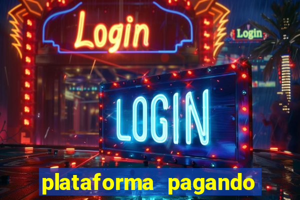 plataforma pagando fortune tiger