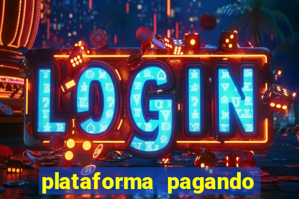 plataforma pagando fortune tiger