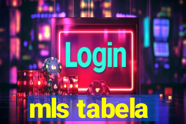 mls tabela