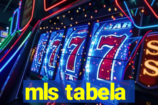 mls tabela