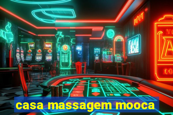 casa massagem mooca