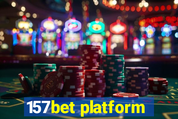 157bet platform