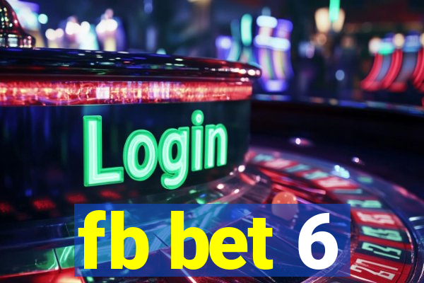 fb bet 6