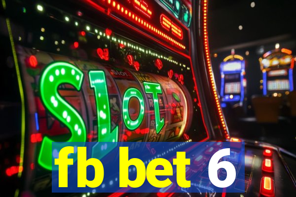 fb bet 6