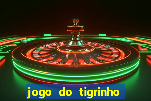 jogo do tigrinho falso para brincar